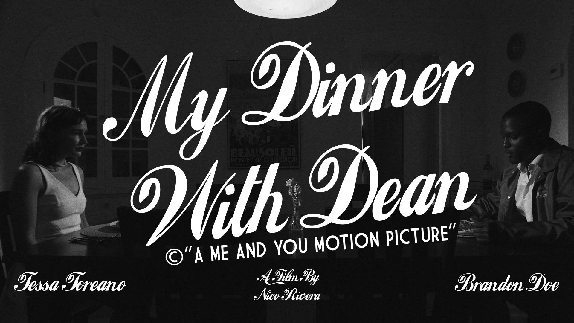 "My Dinner With Dean"
