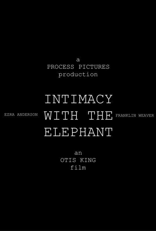 Intimacy with the Elephant
