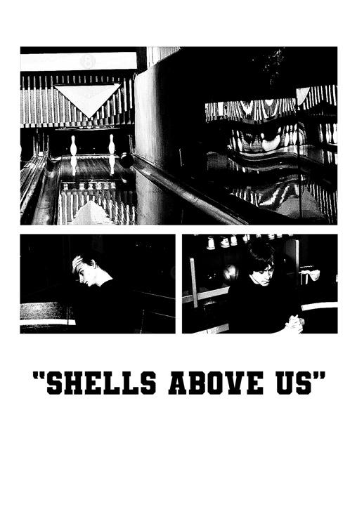 Shells Above Us