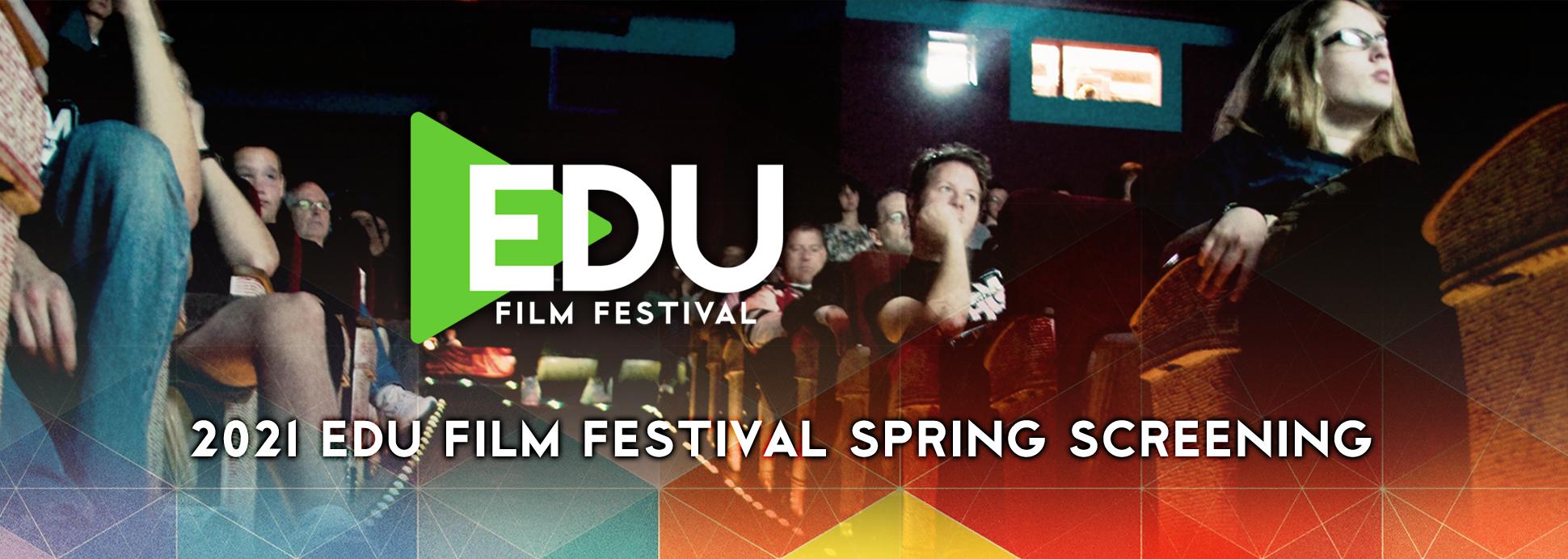 EDU FF Spring Screening